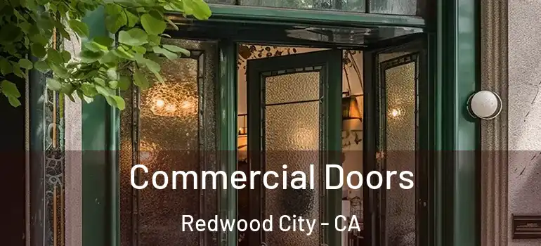  Commercial Doors Redwood City - CA